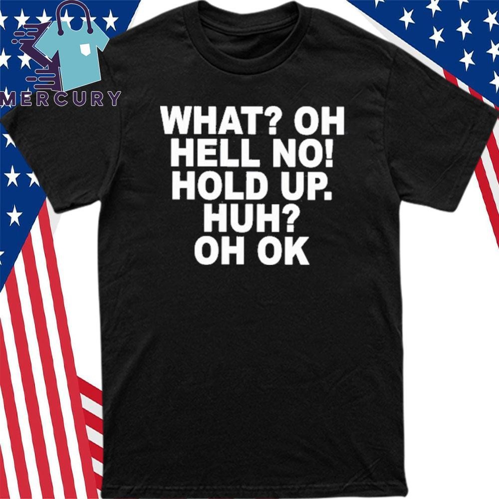 Oh Ok T-Shirt Oh Ok T-Shirt