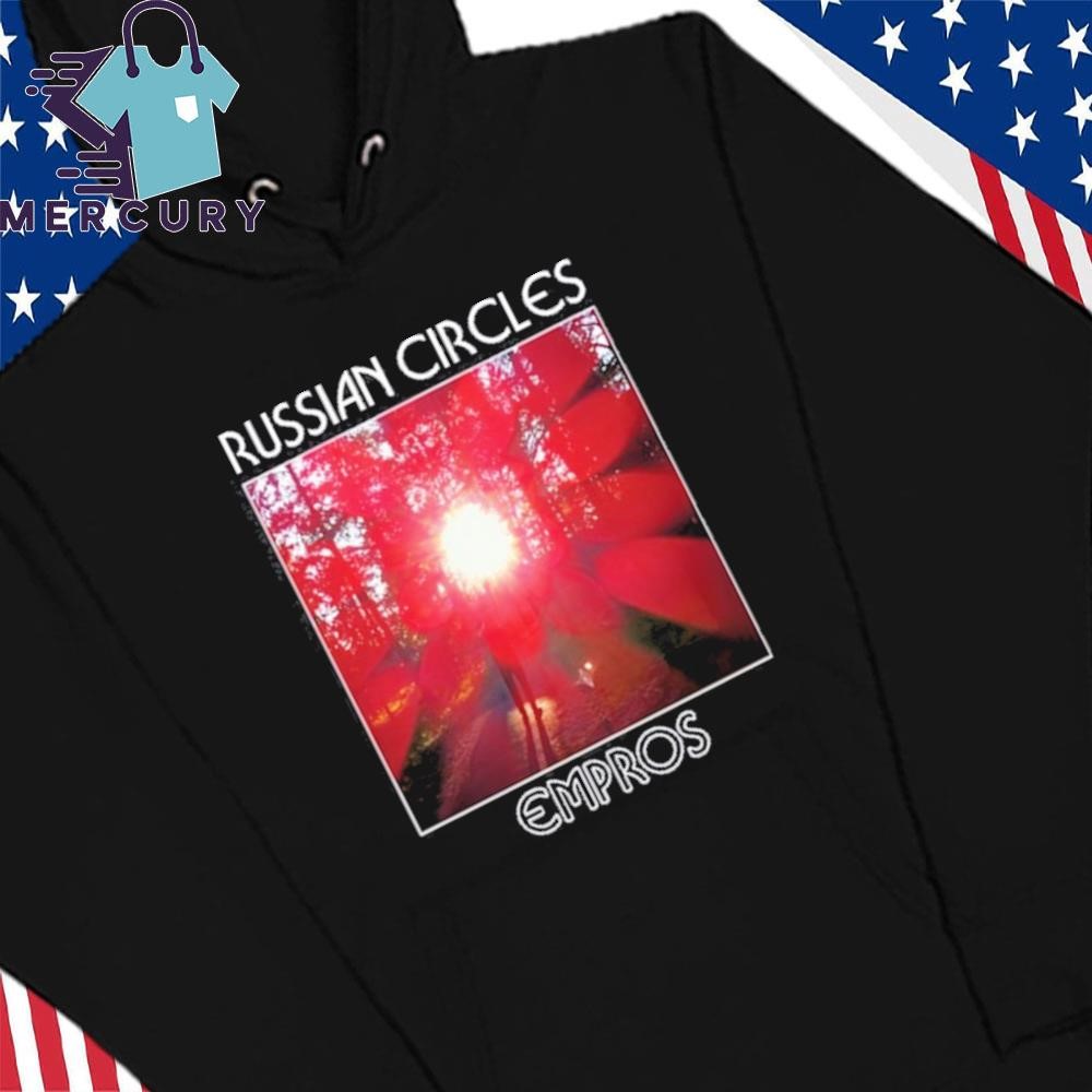 Russian Circles Empros T Shirt hoodie sweater long sleeve and tank top