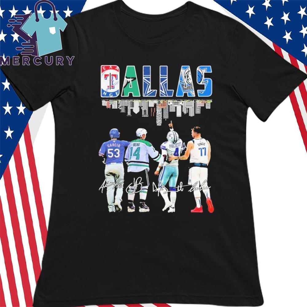 Texas Rangers Dallas Stars Dallas Cowboys Dallas Mavericks Proud City T Shirt hoodie sweater long sleeve and tank top