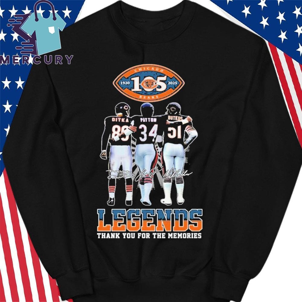 Design Chicago Bears 1920 2025 Legends Ditka Payton And Butkus T Shirt hoodie sweater long sleeve and tank top