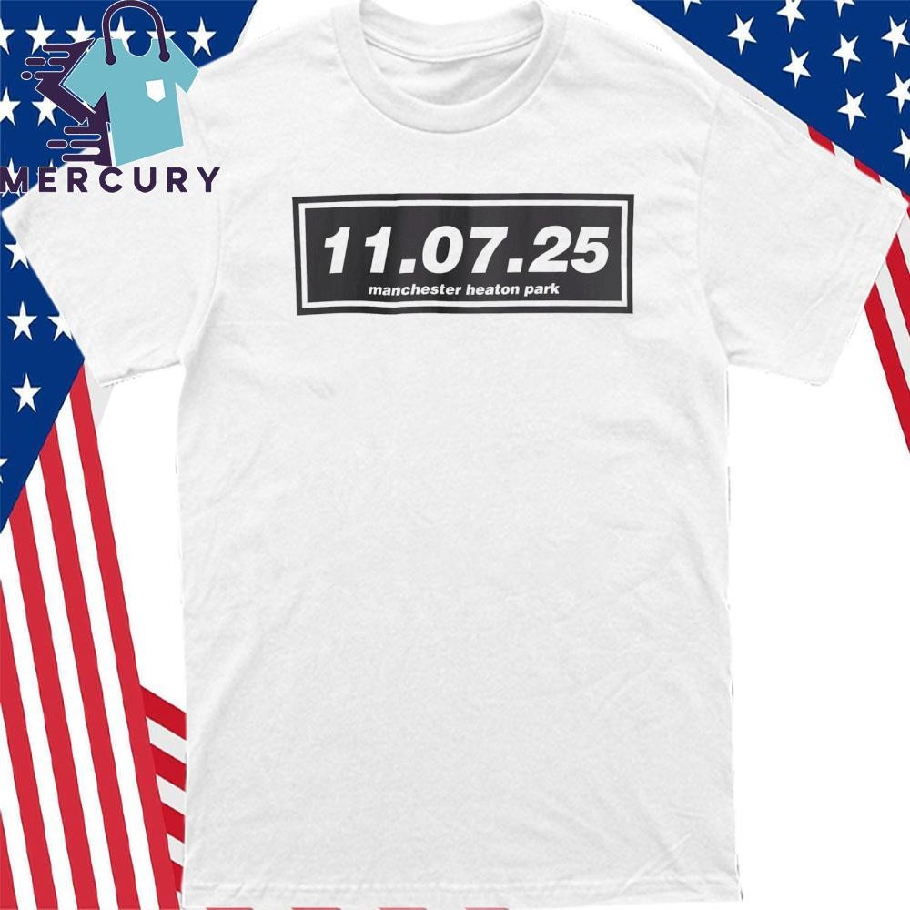 Design Oasis Live 25 July 11, 2025 Manchester Shirt, hoodie
