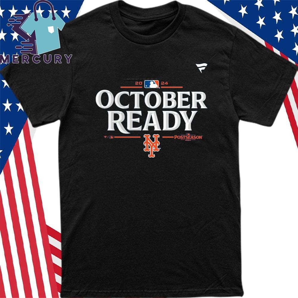 Official New York Mets October Ready World Series 2024 T Shirt hoodie sweater long sleeve and tank top