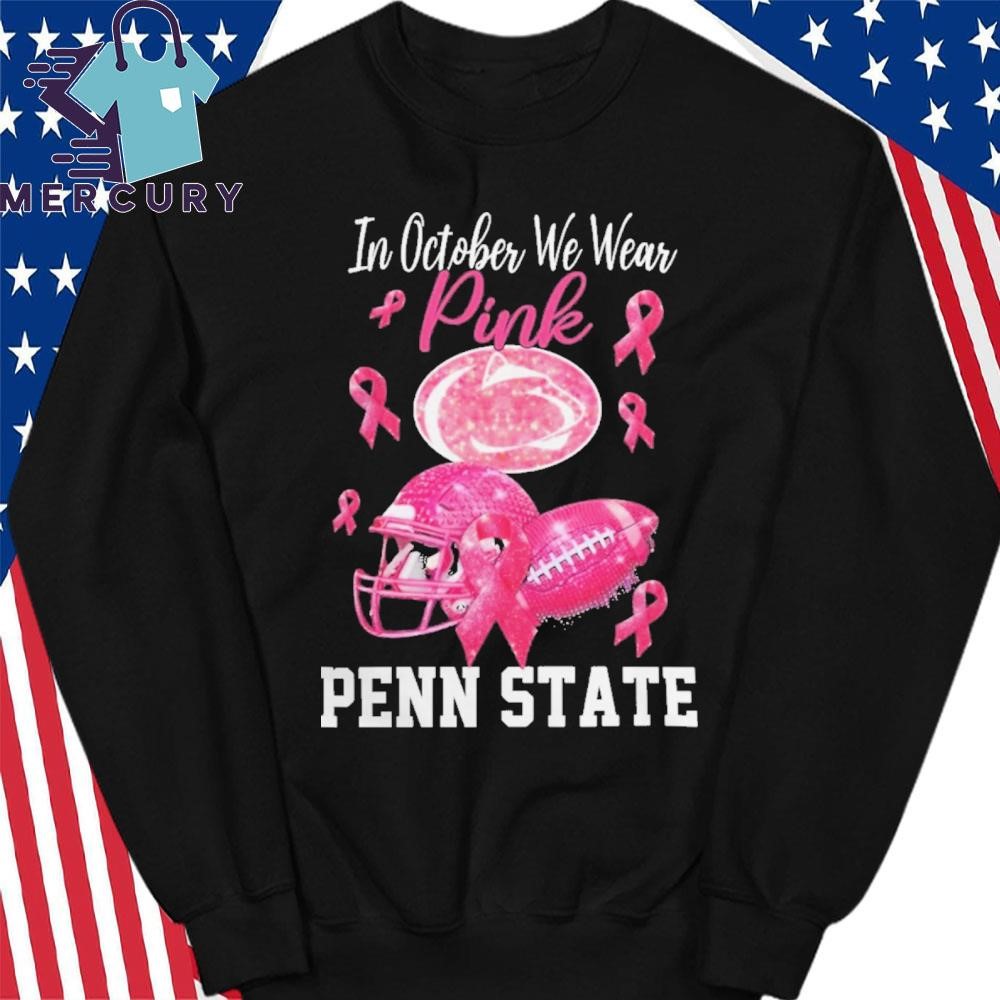 Official Penn State Nittany Lions In October We Wear Pink Breast Cancer Awareness Logo Shirt hoodie sweater long sleeve and tank top