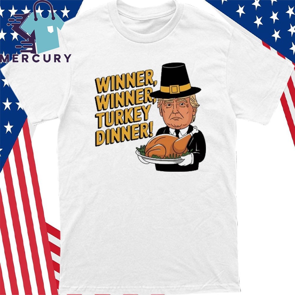 Turkey Dinner Winner Thanksgiving Fall Funny Gift And Tee T-Shirt Turkey Dinner Winner Thanksgiving Fall Funny Gift And Tee T-Shirt