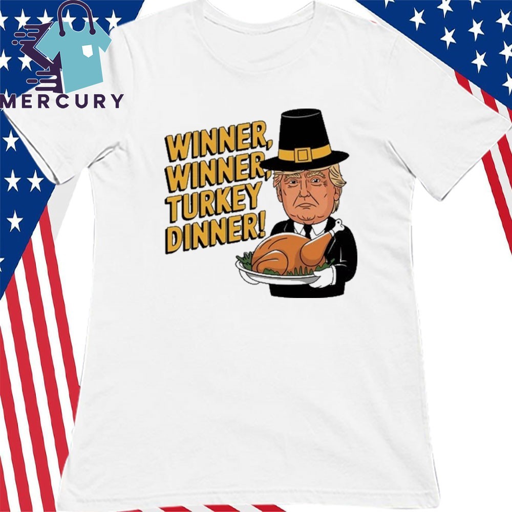 Turkey Dinner Winner Thanksgiving Fall Funny Gift And Tee T-Shirt Turkey Dinner Winner Thanksgiving Fall Funny Gift And Tee T-Shirt