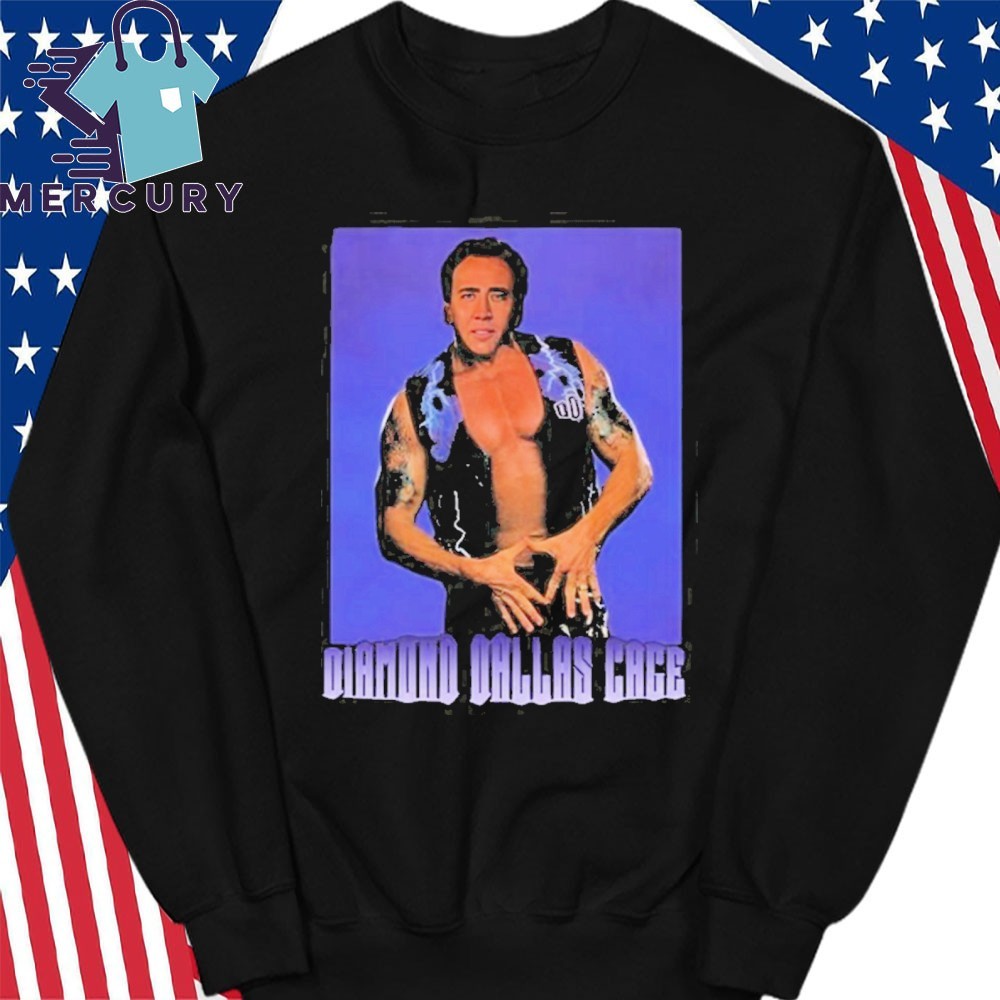 Official Nicolas Cage x Diamond Dallas Cage Shirt hoodie sweater long sleeve and tank top