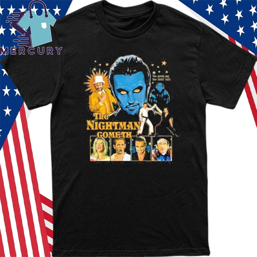 You Gotta Pay The Troll Toll T-Shirt You Gotta Pay The Troll Toll T-Shirt