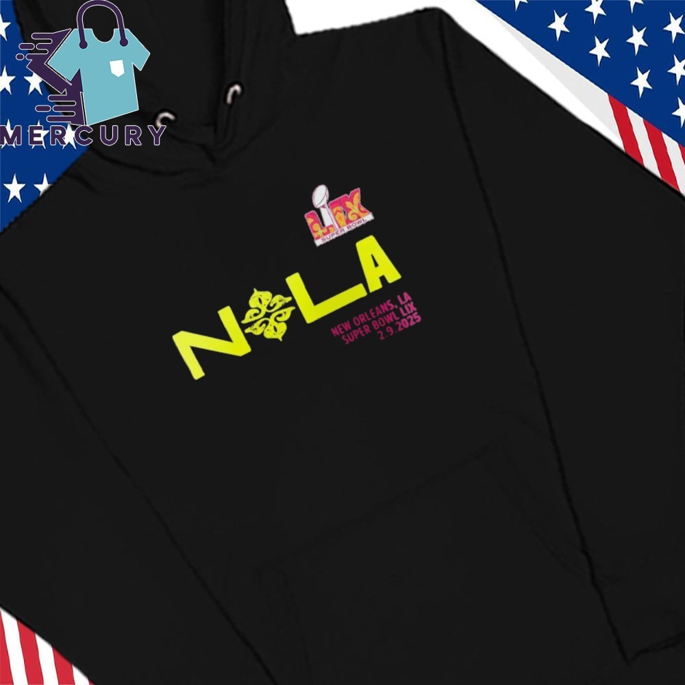 Official Nola Super Bowl LIX 2025 T-shirts, hoodie, long
