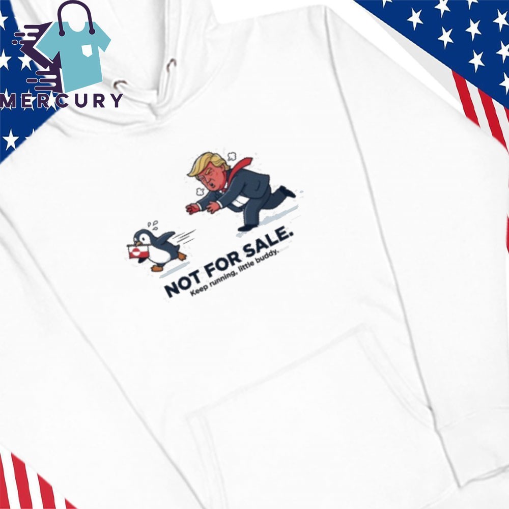 Official Not For Sala Nihilist Greenland Anti-Trump Penguin Meme Shirt,  hoodie, sweater, long sleeve and tank top